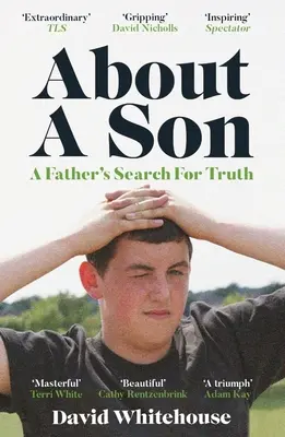 Sobre un hijo: Un asesinato y la búsqueda de la verdad por parte de un padre - About a Son: A Murder and a Father's Search for Truth