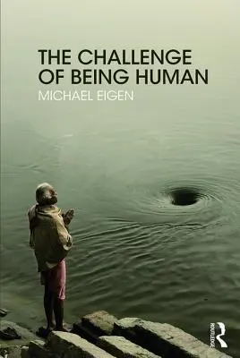 El desafío de ser humano - Challenge of Being Human