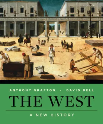 Occidente: Una nueva historia - The West: A New History