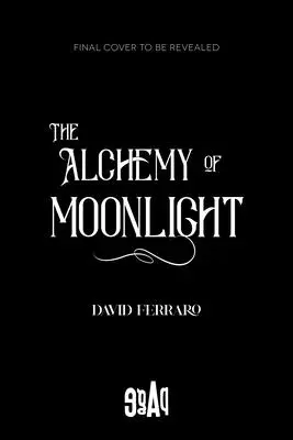La alquimia de la luz de la luna - The Alchemy of Moonlight