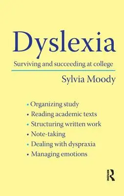 Dislexia: Sobrevivir y tener éxito en la universidad - Dyslexia: Surviving and Succeeding at College