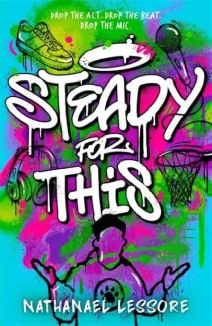Steady For This: ¡la novela juvenil inolvidable del año! - Steady For This - the laugh-out-loud and unforgettable teen novel of the year!