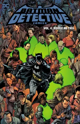 Batman: Detective Comics Vol. 4: Adivina esto - Batman: Detective Comics Vol. 4: Riddle Me This