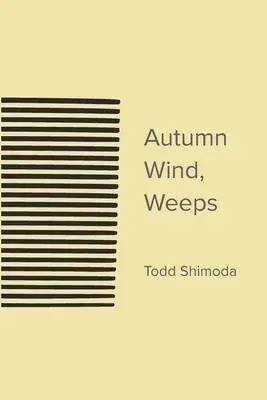 Viento de otoño, llora - Autumn Wind, Weeps