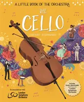 Un pequeño libro de la orquesta El violonchelo - A Little Book of the Orchestra: The Cello