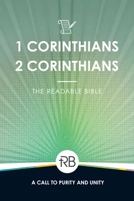 Biblia de lectura: 1 y 2 Corintios - The Readable Bible: 1 & 2 Corinthians