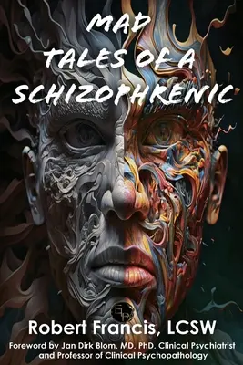 Cuentos locos de un esquizofrénico - Mad Tales of a Schizophrenic