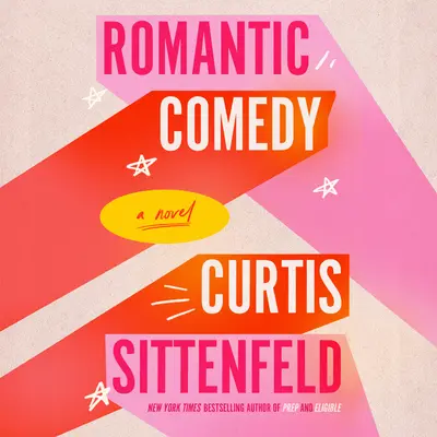 Comedia romántica (Reese's Book Club) - Romantic Comedy (Reese's Book Club)