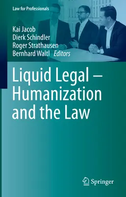 Liquid Legal - Humanización y Derecho - Liquid Legal - Humanization and the Law