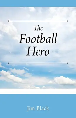 El héroe del fútbol - The Football Hero