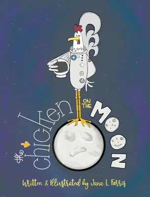 El pollo en la luna - The Chicken on the Moon