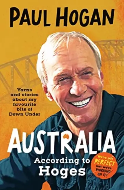 Australia según Hoges: Laugh out loud yarns stories from a legendary iconic Australian and author of the hilarante bestseller memo - Australia According To Hoges: Laugh out loud yarns and stories from a legendary iconic Australian and author of the hilarious bestselling memo