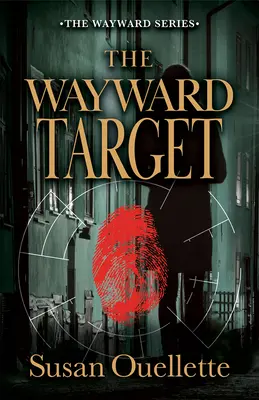 El blanco rebelde: Volumen 3 - The Wayward Target: Volume 3