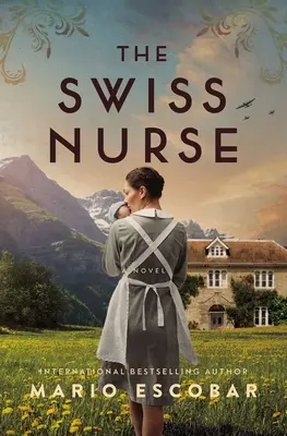 La Enfermera Suiza - The Swiss Nurse