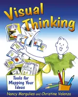 Pensamiento visual: Herramientas para planificar sus ideas - Visual Thinking: Tools for Mapping Your Ideas