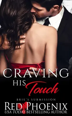 Anhelando Su Tacto - Craving His Touch