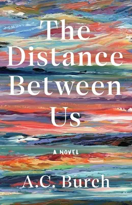 La distancia entre nosotros - The Distance Between Us