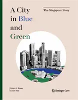 Una ciudad azul y verde: La historia de Singapur - A City in Blue and Green: The Singapore Story