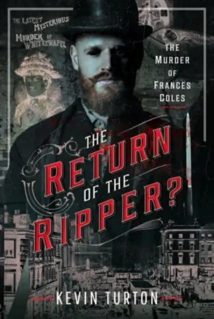 El regreso del Destripador El asesinato de Frances Coles - The Return of the Ripper?: The Murder of Frances Coles