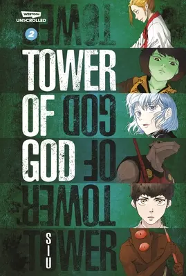 Torre de Dios Volumen Dos: Una Novela Gráfica Webtoon Unscrolled - Tower of God Volume Two: A Webtoon Unscrolled Graphic Novel