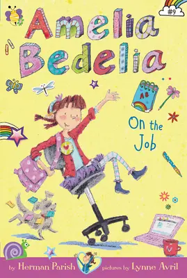 Amelia Bedelia Chapter Book #9: Amelia Bedelia en el trabajo - Amelia Bedelia Chapter Book #9: Amelia Bedelia on the Job