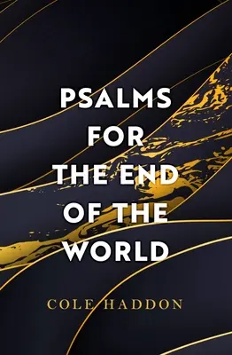 Salmos para el fin del mundo - Psalms for the End of the World