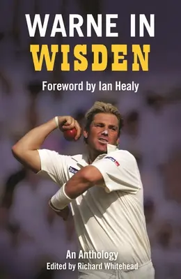 Warne en Wisden: Una antología - Warne in Wisden: An Anthology