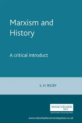 Marxismo e Historia: Una introducción crítica - Marxism and History: A Critical Introduction