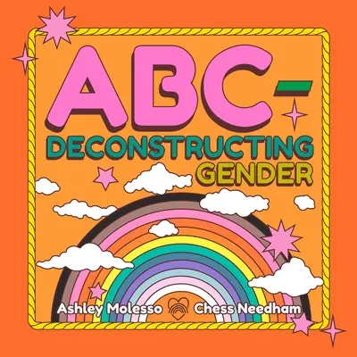 Abc-Deconstruyendo el género - Abc-Deconstructing Gender