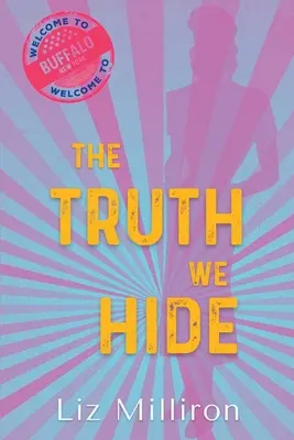 La verdad que ocultamos: Un misterio del frente interno - The Truth We Hide: A Homefront Mystery