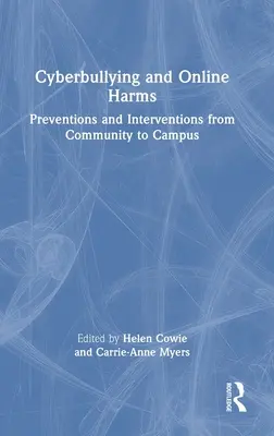 Ciberacoso y daños en línea: Prevención e intervención desde la comunidad hasta el campus - Cyberbullying and Online Harms: Preventions and Interventions from Community to Campus