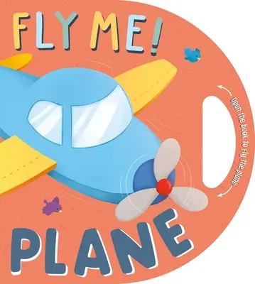 ¡Vuélame! Avión: Libro de Conducción Interactivo - Fly Me! Plane: Interactive Driving Book