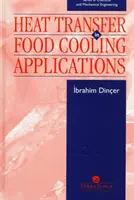 Transferencia de calor en aplicaciones de refrigeración de alimentos - Heat Transfer in Food Cooling Applications