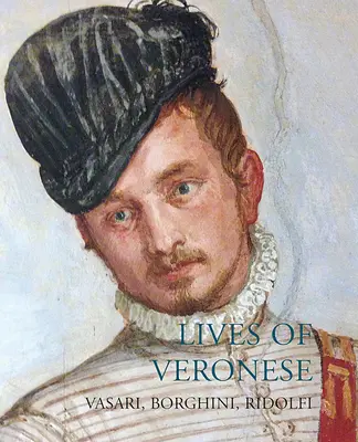 Vidas de Veronés - Lives of Veronese