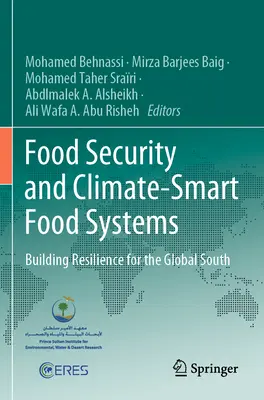 Seguridad alimentaria y sistemas alimentarios climáticamente inteligentes: Crear resiliencia para el Sur Global - Food Security and Climate-Smart Food Systems: Building Resilience for the Global South