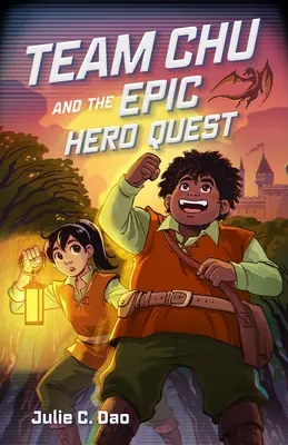 El Equipo Chu y la Épica Búsqueda del Héroe - Team Chu and the Epic Hero Quest