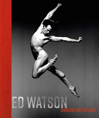 Ed Watson A Different Dance - Ed Watson: A Different Dance