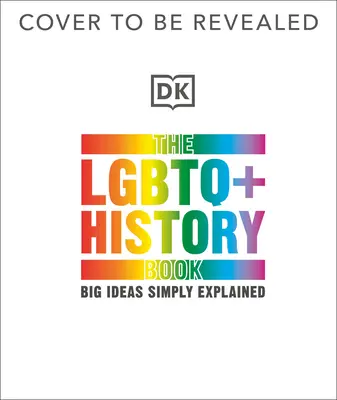 El libro de historia LGBTQ - The LGBTQ + History Book