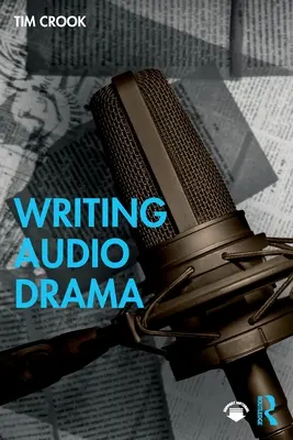 Escritura de obras dramáticas sonoras - Writing Audio Drama