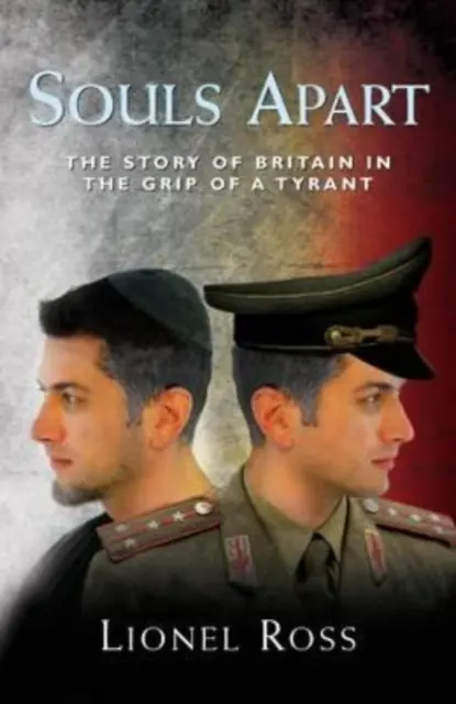 Almas aparte - La historia de Gran Bretaña en las garras de un tirano - Souls Apart - The Story of Britain in the Grip of a Tyrant