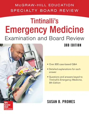 Tintinalli's Emergency Medicine Examination and Board Review (Examen y revisión de la junta de medicina de urgencias de Tintinalli) - Tintinalli's Emergency Medicine Examination and Board Review