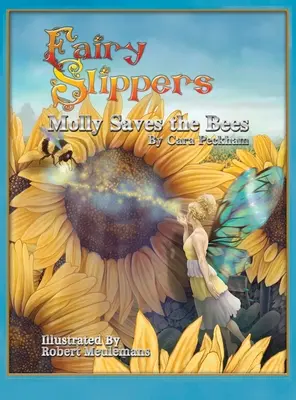 Fairy Slippers: Molly salva a las abejas - Fairy Slippers: Molly Saves the Bees