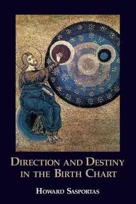 Dirección y destino en la Carta Natal - Direction and Destiny in the Birth Chart