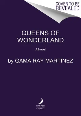 Reinas del País de las Maravillas - Queens of Wonderland