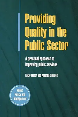 Calidad en el sector público - Providing Quality in the Public Sector