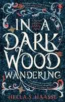 En un bosque oscuro vagando - Una novela de la Edad Media - In a Dark Wood Wandering - A Novel of the Middle Ages