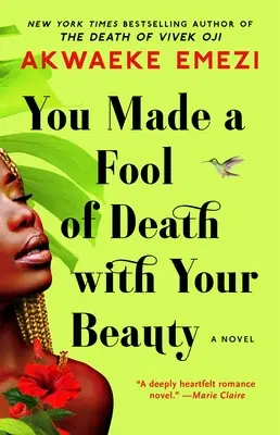 Engañaste a la muerte con tu belleza - You Made a Fool of Death with Your Beauty