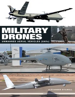 Drones militares: Vehículos aéreos no tripulados (UAV) - Military Drones: Unmanned Aerial Vehicles (Uavs)