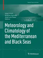 Meteorología y climatología de los mares Mediterráneo y Negro - Meteorology and Climatology of the Mediterranean and Black Seas
