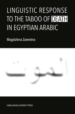 Respuesta lingüística al tabú de la muerte en árabe egipcio - Linguistic Response to the Taboo of Death in Egyptian Arabic